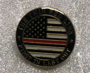 Thin Red Line First In Last Out Round Lapel Pin
