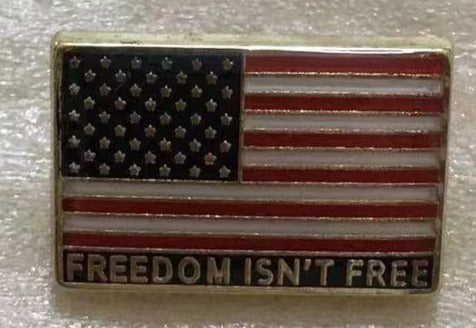 USA American Freedom Isn't Free Lapel Pin